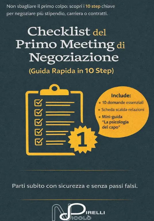Negoziazione carriera e stipendi: #07 - Check-list definitiva per il tuo primo meeting di negoziazione