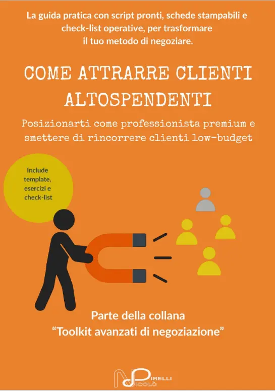 Negoziazione per Freelance #02 - Come attrarre clienti altospendenti