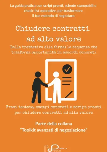 Negoziazione per Freelance #05 - Chiudere contratti ad alto valore