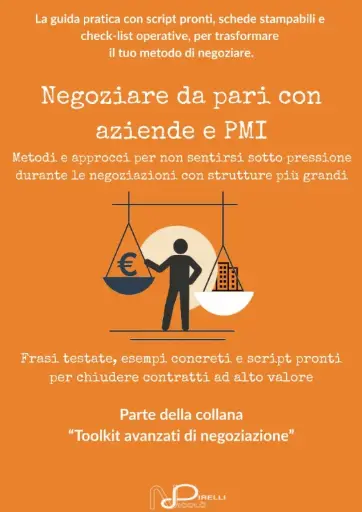 Negoziazione per Freelance #06 - Negoziare a par con l PMI
